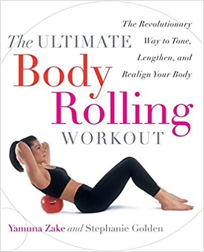 The Ultimate Body Rolling Workout Book